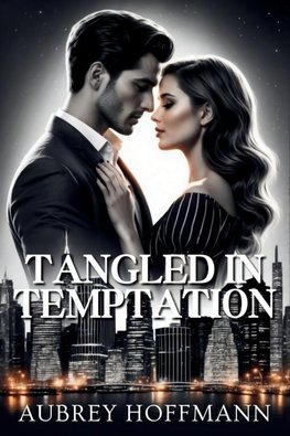 Tangled in Temptation
