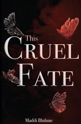 This Cruel Fate