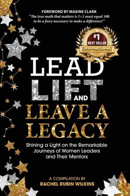 Lead, Lift, and Leave a Legacy