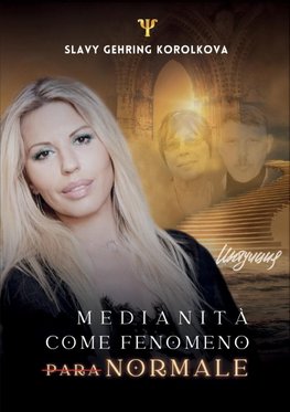 Medianità come fenomeno paraNORMALE