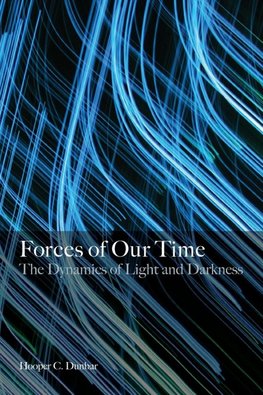 Forces of Our Time