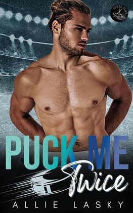 Puck Me Twice