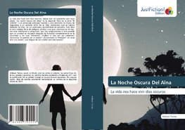 La Noche Oscura Del Alna