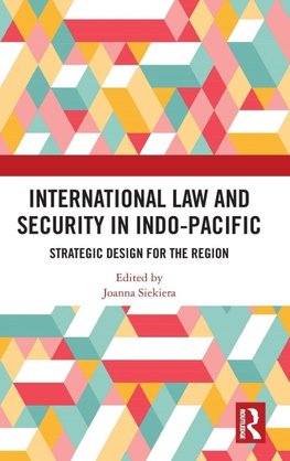 International Law and Security in Indo-Pacific