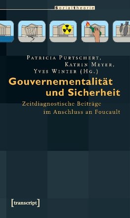 Gouvernementalität und Sicherheit