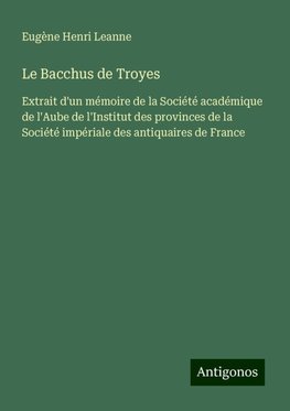 Le Bacchus de Troyes