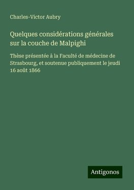 Quelques considérations générales sur la couche de Malpighi