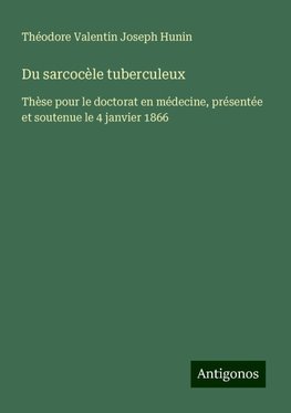 Du sarcocèle tuberculeux