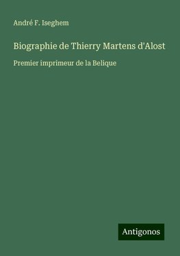 Biographie de Thierry Martens d'Alost