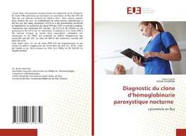 Diagnostic du clone d'hémoglobinurie paroxystique nocturne