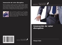 Innovación de valor disruptivo