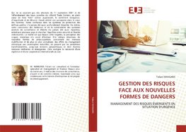GESTION DES RISQUES FACE AUX NOUVELLES FORMES DE DANGERS