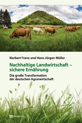 Nachhaltige Landwirtschaft - sichere Ernährung