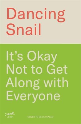 It's Okay Not to Get Along with Everyone