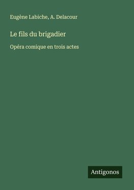 Le fils du brigadier