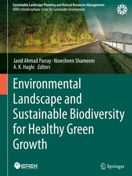 Environmental Landscape and Sustainable Biodiversity for Healthy Green Growth
