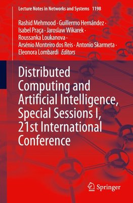 Distributed Computing and Artificial Intelligence, Special Sessions I, 21st International Conference