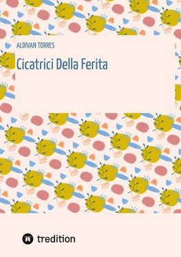 Cicatrici Della Ferita