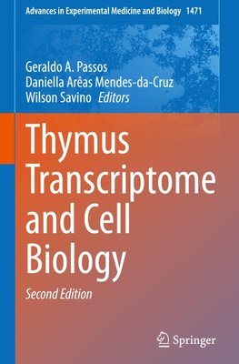 Thymus Transcriptome and Cell Biology