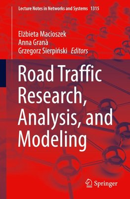 Road Traffic Research, Analysis, and Modeling