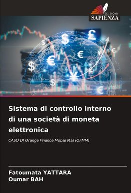 Sistema di controllo interno di una società di moneta elettronica