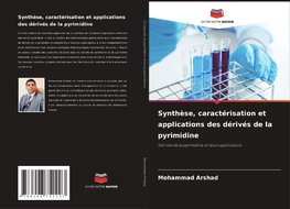 Synthèse, caractérisation et applications des dérivés de la pyrimidine