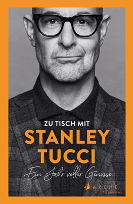 Zu Tisch mit Stanley Tucci