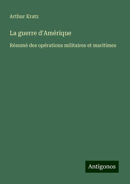 La guerre d'Amérique