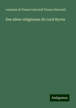 Des idées religieuses de Lord Byron