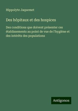 Des hôpitaux et des hospices
