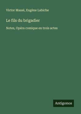 Le fils du brigadier