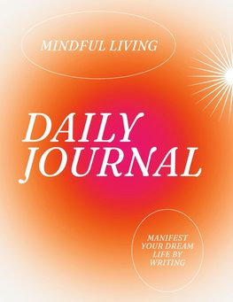 Daily Journal for Mindful Living