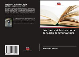 Les hauts et les bas de la cohésion communautaire