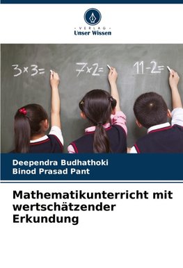Mathematikunterricht mit wertschätzender Erkundung