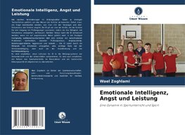 Emotionale Intelligenz, Angst und Leistung
