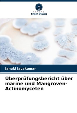 Überprüfungsbericht über marine und Mangroven-Actinomyceten
