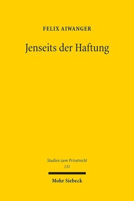 Jenseits der Haftung