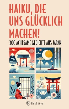 Haiku, die uns glücklich machen