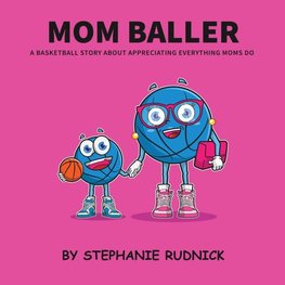 Mom Baller