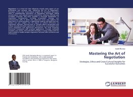 Mastering the Art of Negotiation