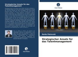 Strategischer Ansatz für das Talentmanagement