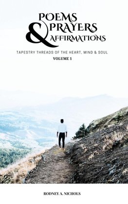 Poems, Prayers and Affirmation