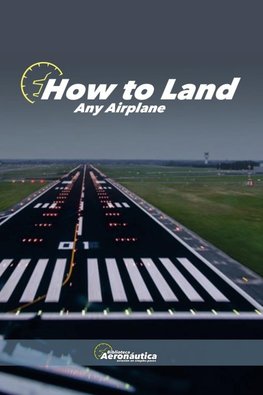 How to land any airplane