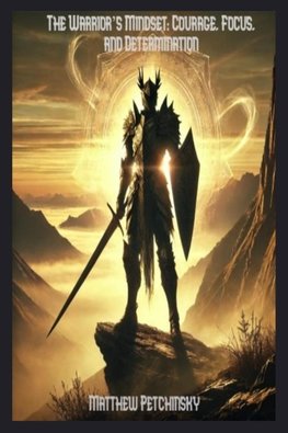 The Warrior's Mindset
