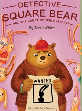 Detective Square Bear and the Great Cookie Mystery