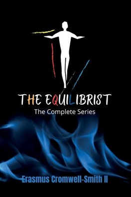The Equilibrist   The Complete Series