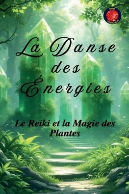 La Danse des Énergies