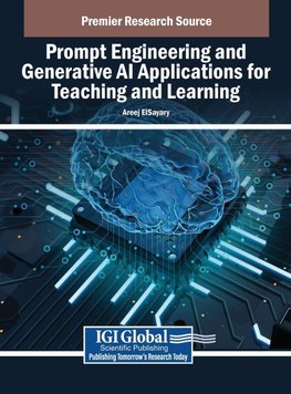 Prompt Engineering and Generative AI Applications for Teaching and Learning