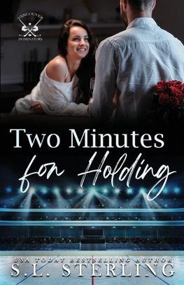 Two Minutes for Holding