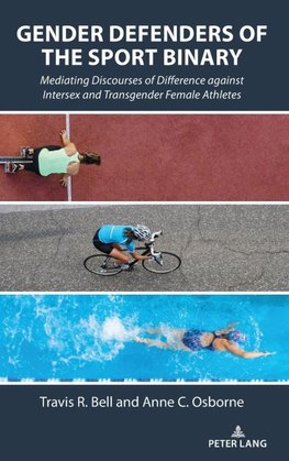 Gender Defenders of the Sport Binary